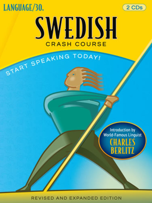Title details for Swedish Crash Course by LANGUAGE/30 - Available